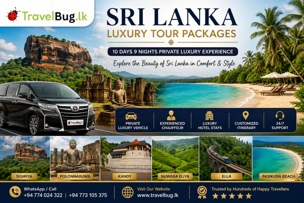 Sri Lanka luxury tour packages with private chauffeur, luxury hotels, Sigiriya, Polonnaruwa, Kandy, Ella and Pasikuda Beach by Travel Bug